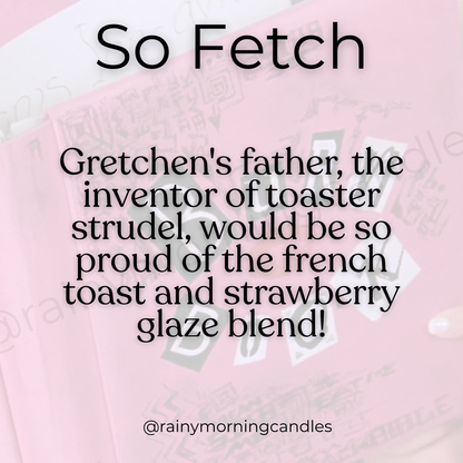 So Fetch | Mean Girls Inspired Wax Melts