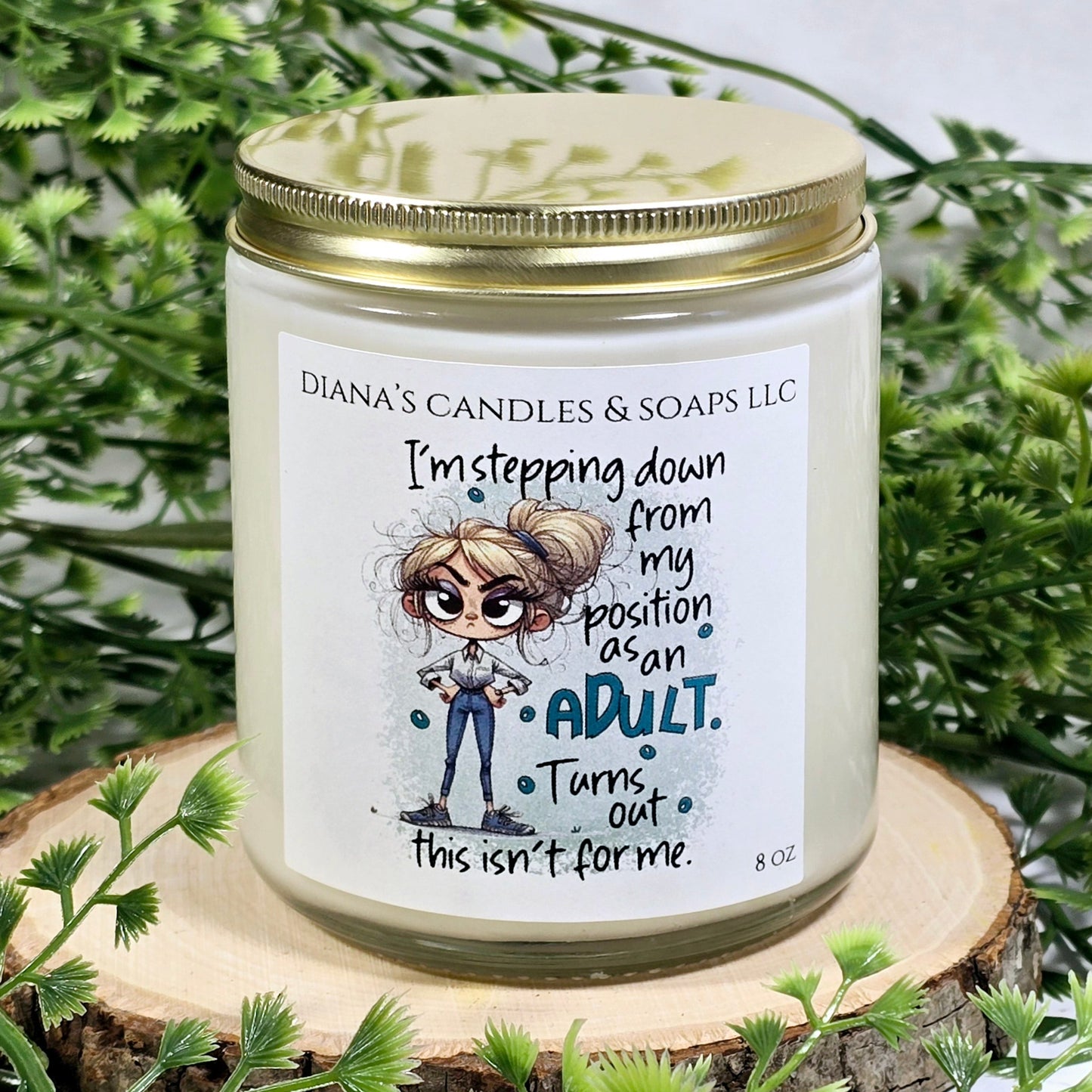Adulting isn't for me Candle - Deeunta Domain